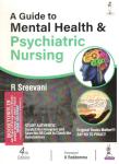 Jaypee A Guide to Mental Health & Psychiatric Nursing By R Sreevani For Nursing Exam Latest Edition